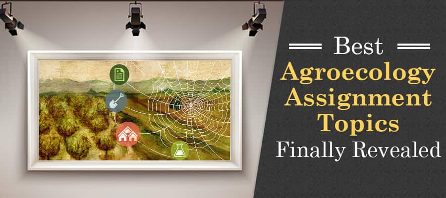 Agroecology Assignment Topics